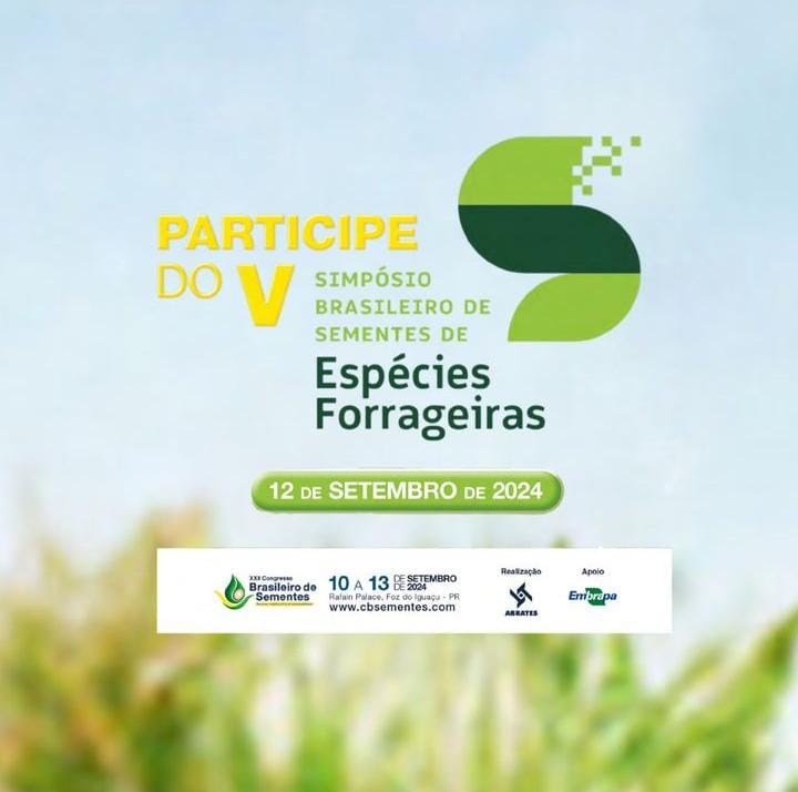 Oportunidades de mercado e desafios no V Simpósio de Sementes Forrageiras do CBSementes