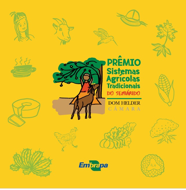 Publicação destaca Sistemas Agrícolas Tradicionais do Semiárido