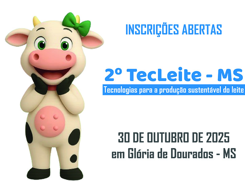 Quase chegando, não percam as inscrições para o 2º TecLeite-MS